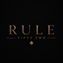 Rule Fifty Two - Home